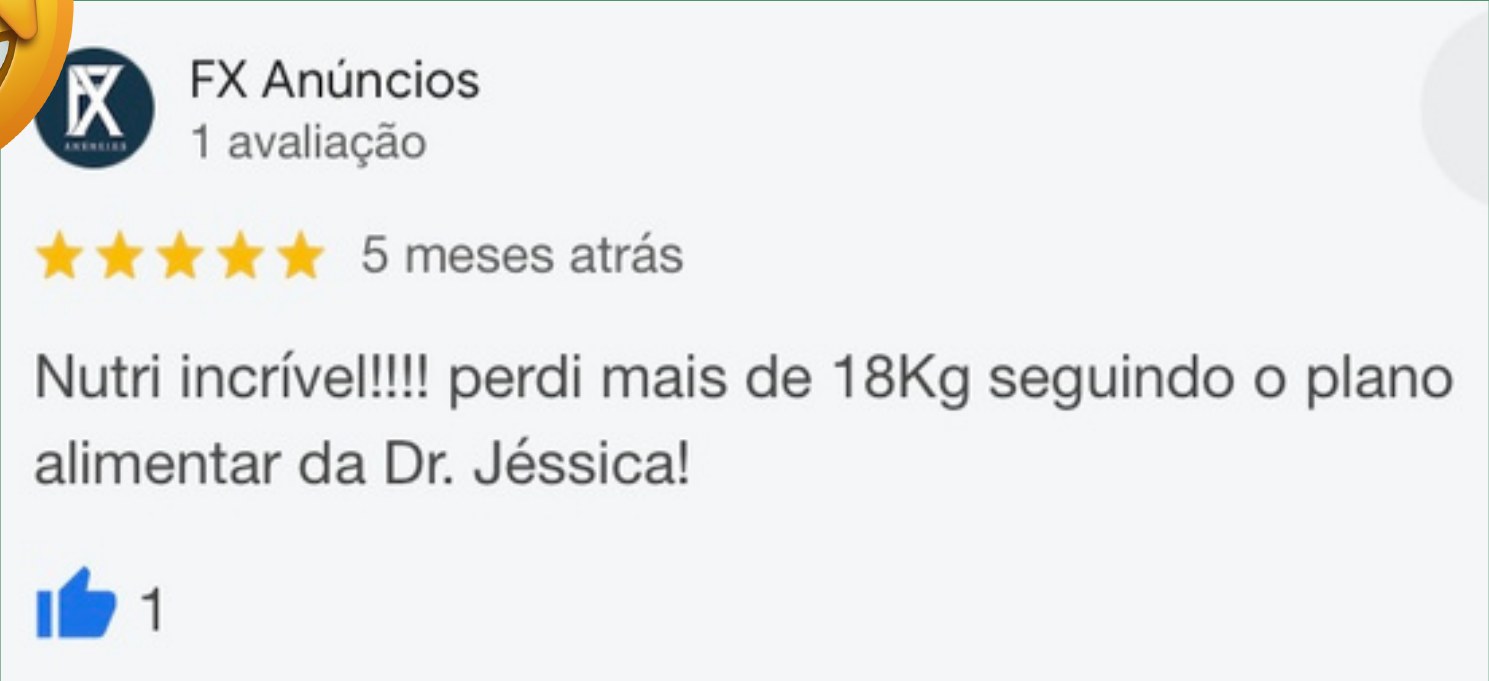 Print de avaliação 5 estrelas no Google: Nutri incrível! Perdi mais de 18 kg seguindo o plano alimentar da Dra. Jéssica